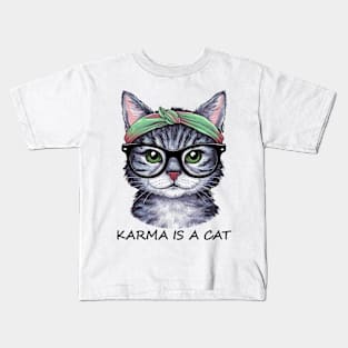 karma is a cat / cute cat Kids T-Shirt